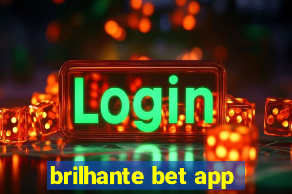 brilhante bet app